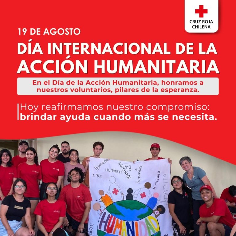 Hoy 19 de agosto, en Cruz Roja Chilena conmemoramos el Día Mundial de la Acción Humanitaria